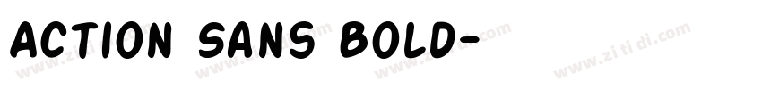 Action Sans Bold字体转换